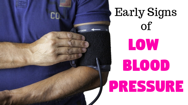 early symptoms of low blood pressure