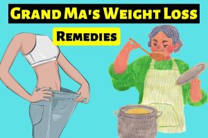 Grandma’s Home Remedies for Weight Loss
