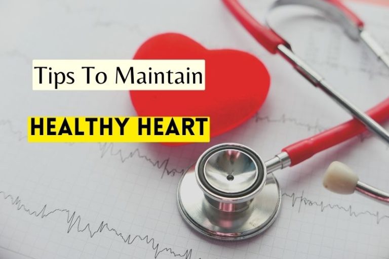 tips to maintain a healthy heart